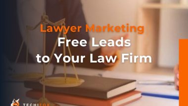 How Lawyers Can Get FREE Leads To Their Law Firm_Techifox Lawyer Marketing Agency