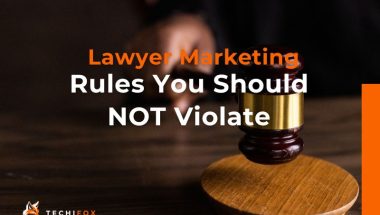 Legal Marketing Rules You Should NOT Violate_Techifox Blog